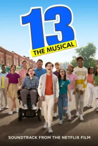 ดูหนัง 13: The Musical (2022)