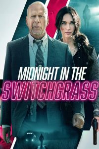 ดูหนัง Midnight (2021) in the Switchgrass