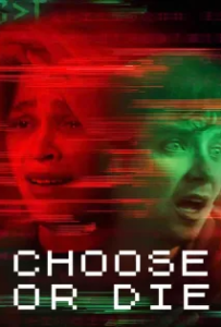 ดูหนัง เลือกหรือตาย (2022) Choose or Die