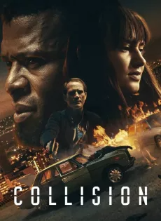 ดูหนัง ปะทะเดือด วันอันตราย (2022) Collision