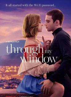 ดูหนัง รักผ่านหน้าต่าง (2022) Through My Window