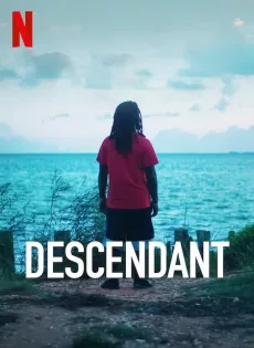 ดูหนัง ทายาทเรือทาส (2022) Descendant