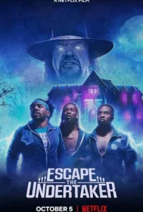 ดูหนัง หนีดิอันเดอร์เทเกอร์ (2021) Escape the Undertaker