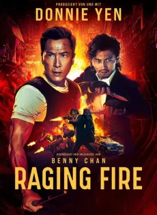 ดูหนัง โคตรเดือดฉะเดือด Raging Fire (2021)