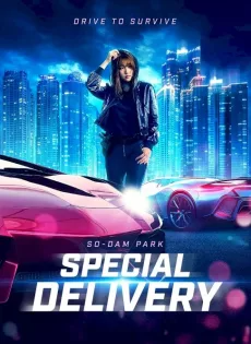 ดูหนัง ส่งด่วน ทะลุนรก (2022) Special Delivery