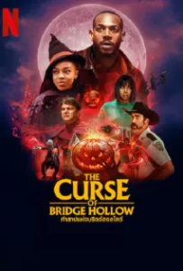 ดูหนัง คำสาปแห่งบริดจ์ฮอลโลว์ (2022) The Curse of Bridge Hollow