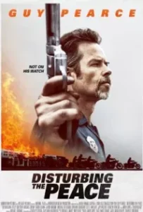 ดูหนัง Disturbing the Peace สันติภาพ 2020