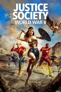 ดูหนัง Justice Society (2021) World War II