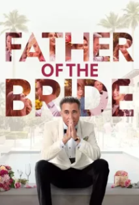 ดูหนัง ฟาเธอร์ออฟเดอะไบร์ด (2022) Father of the Bride