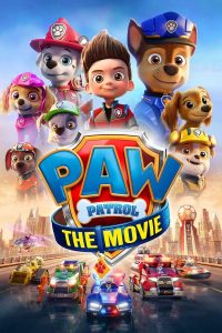 ดูหนัง ขบวนการเจ้าตูบสี่ขา เดอะ มูฟวี่ (2021) PAW Patrol The Movie