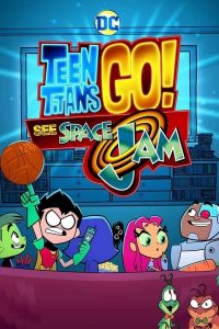 ดูหนัง Teen Titans (2021) Go! See Space Jam