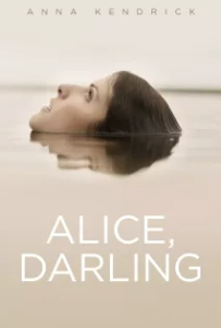 ดูหนัง หลงผัวร้าย ลืมเพื่อนรัก (2022) Alice Darling