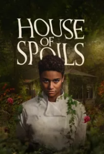 ดูหนัง เชฟ บ้าน วิญญาณหลอน House of Spoils (2024)